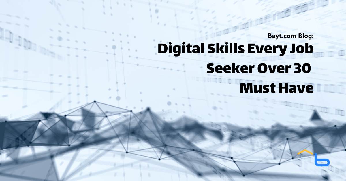 Digital Skills Every Job Seeker Over 30 Must Have