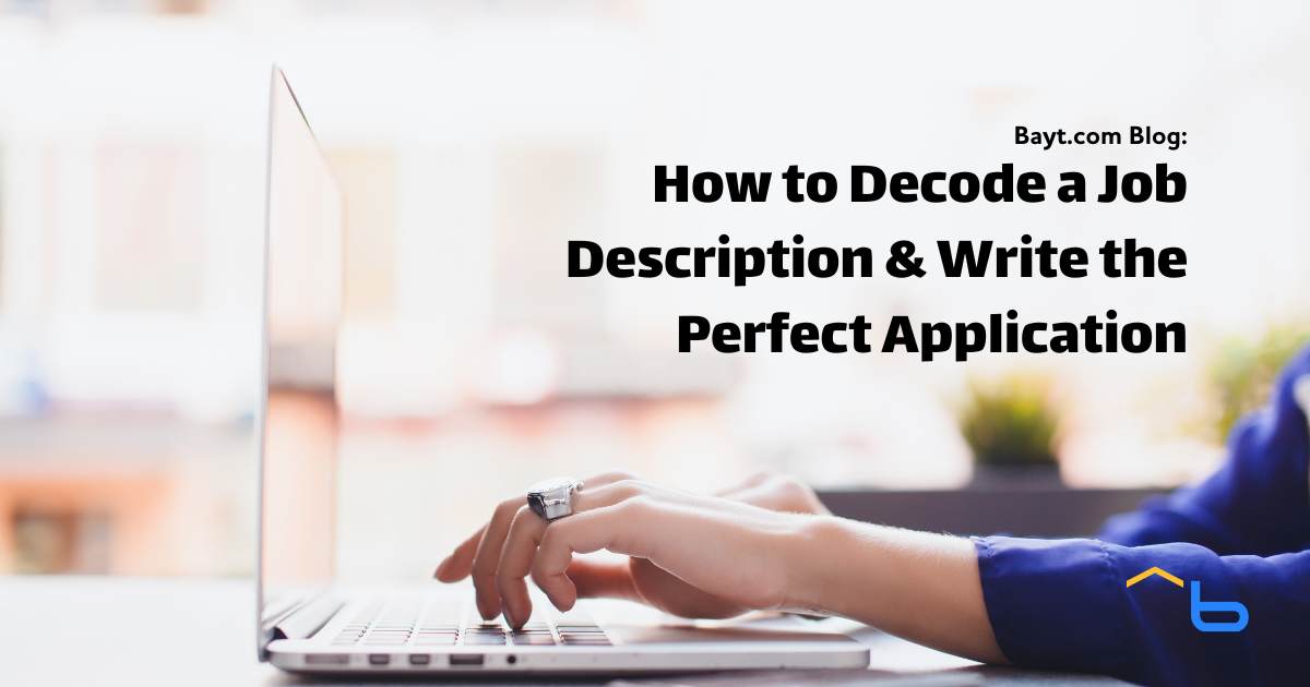 How to Decode a Job Description and Write the Perfect Application