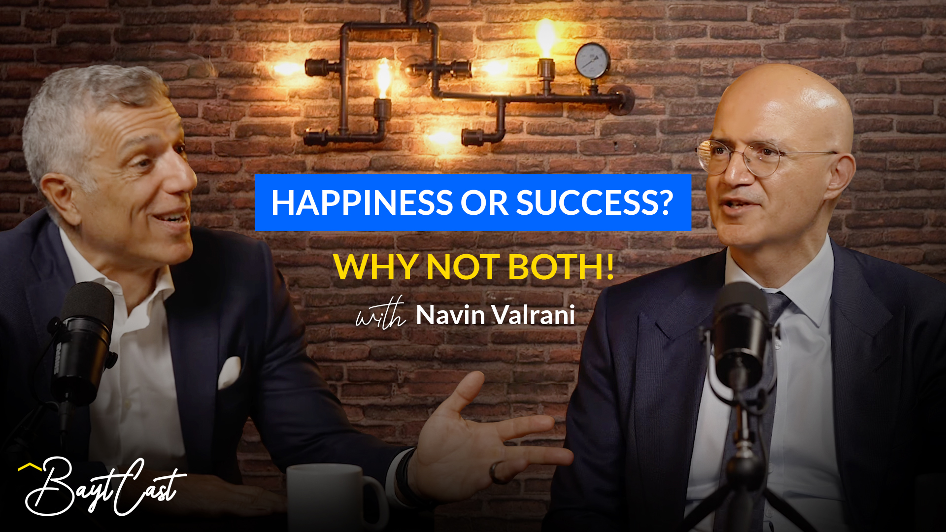 Happiness Or Success? Why Not Both! (with Navin Valrani)