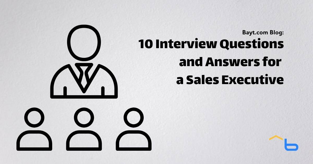 10 Interview Questions and Answers for a Sales Executive