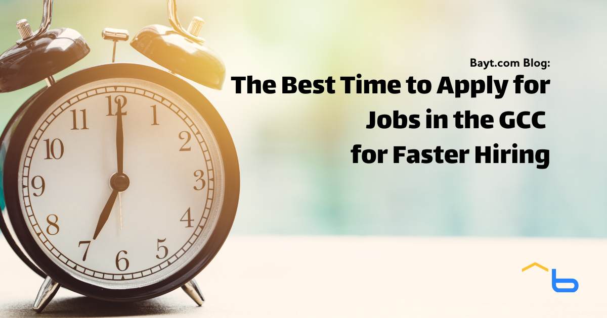 The Best Time to Apply for Jobs in the GCC for Faster Hiring