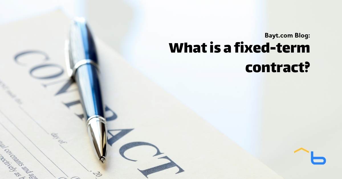 What is a fixed-term contract?