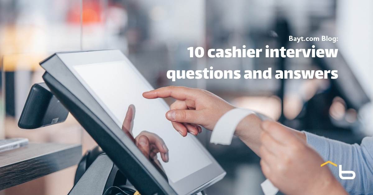 10 cashier interview questions and answers