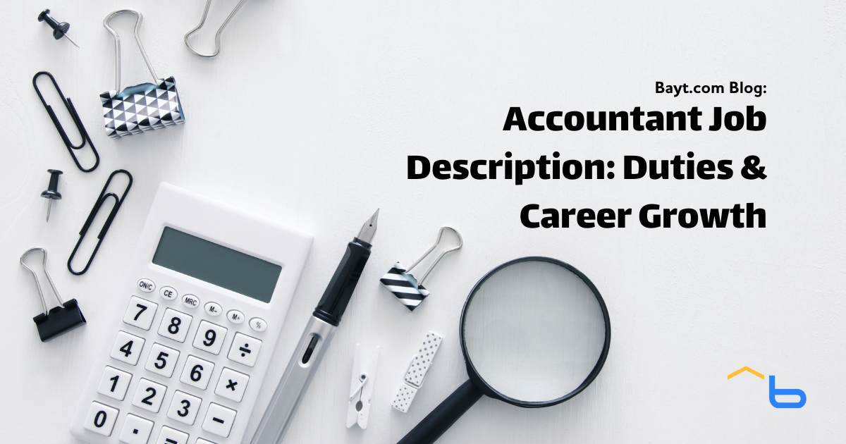 Accountant Job Description: Duties & Career Growth