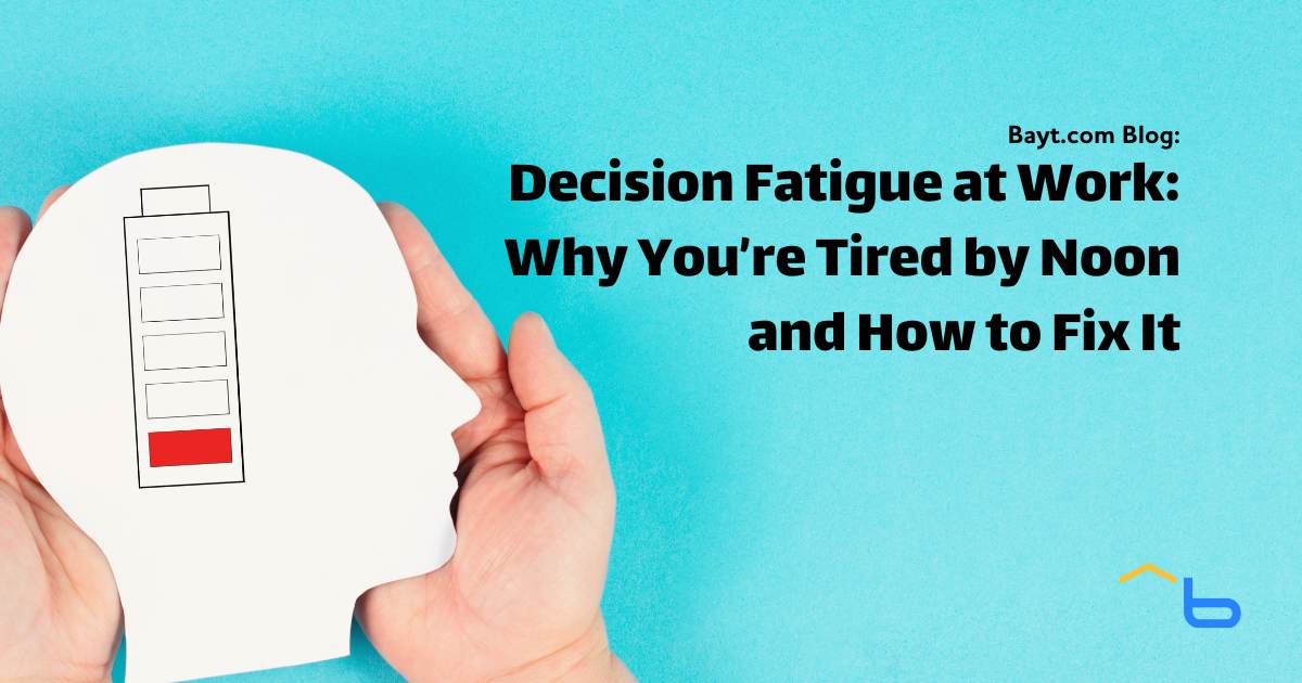Decision Fatigue at Work: Why You're Tired by Noon and How to Fix It