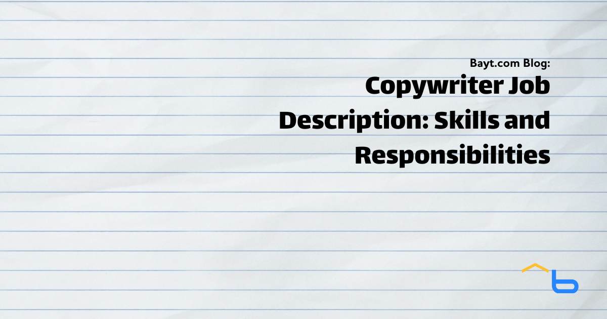 Copywriter Job Description: Skills and Responsibilities