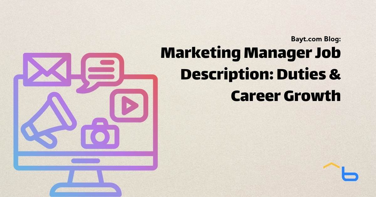 Marketing Manager Job Description: Duties & Career Growth