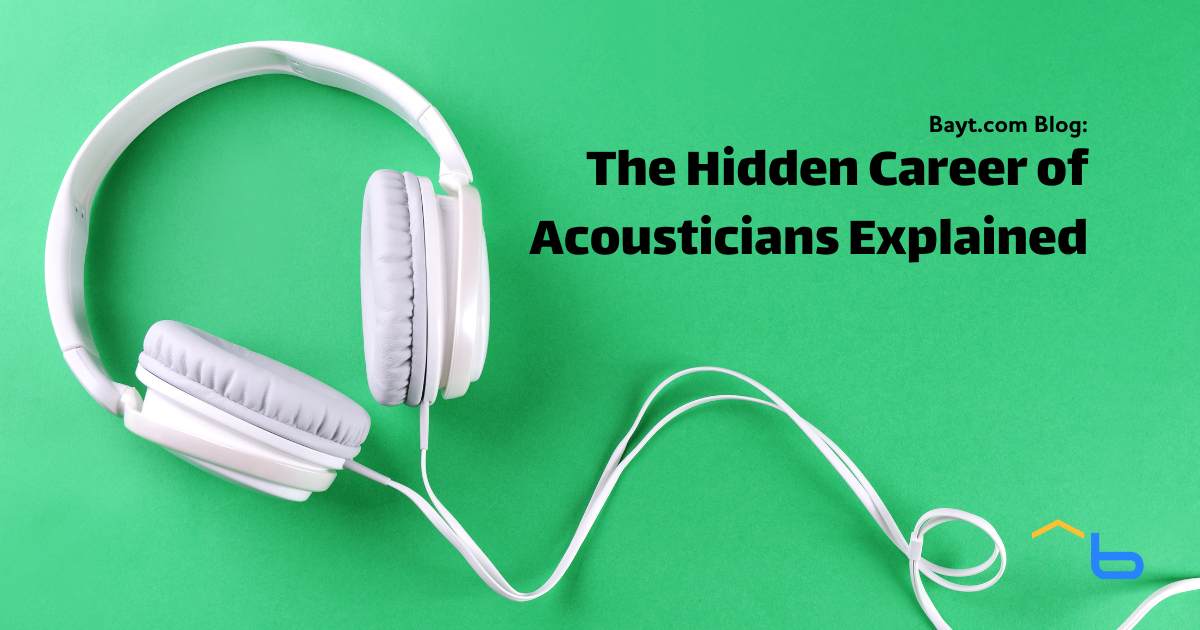 The Hidden Career of Acousticians Explained