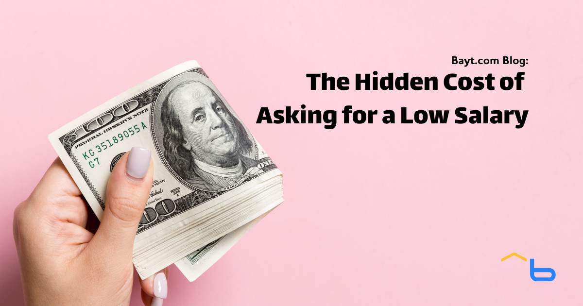 The Hidden Cost of Asking for a Low Salary