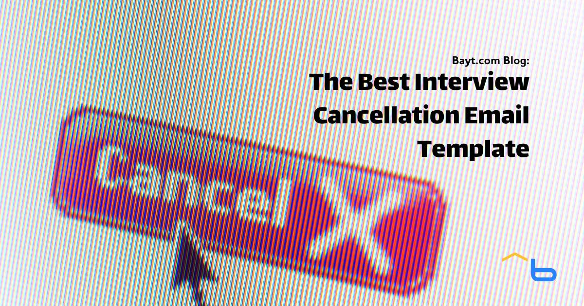 The Best Interview Cancellation Email Template