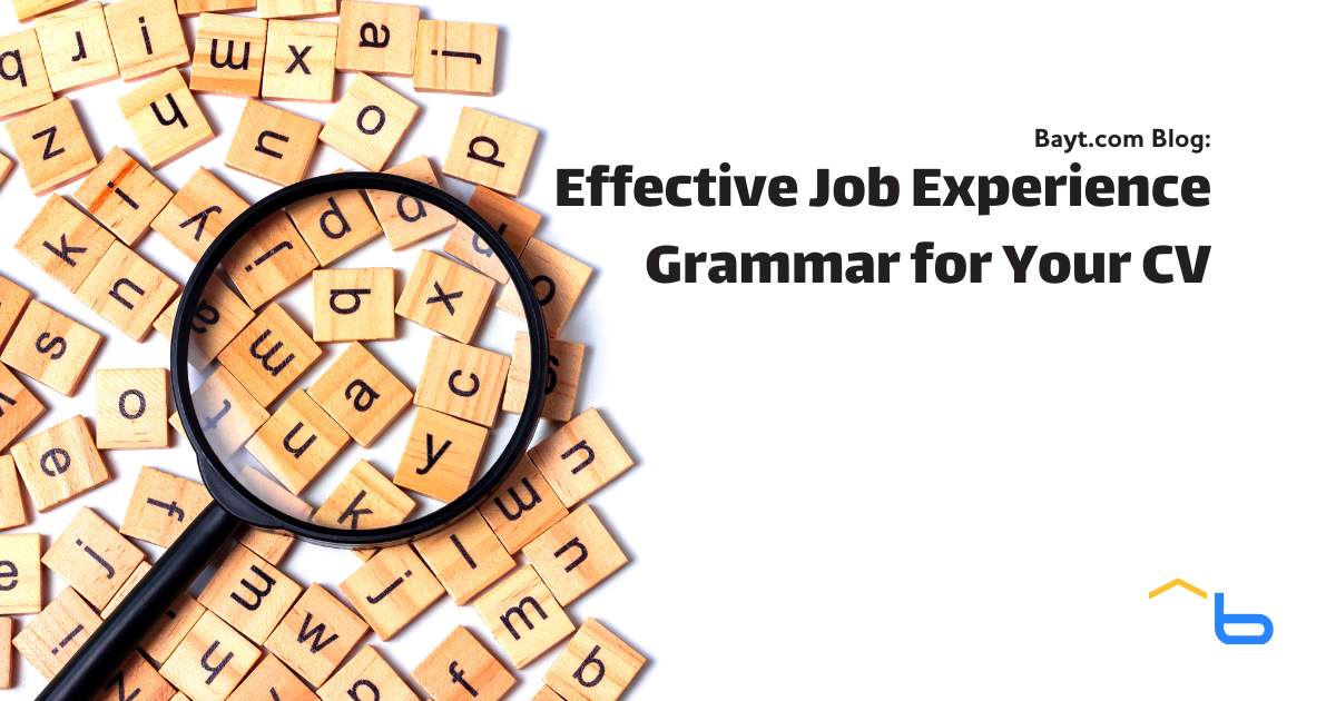 Revamp Your CV with Effective Job Experience Grammar