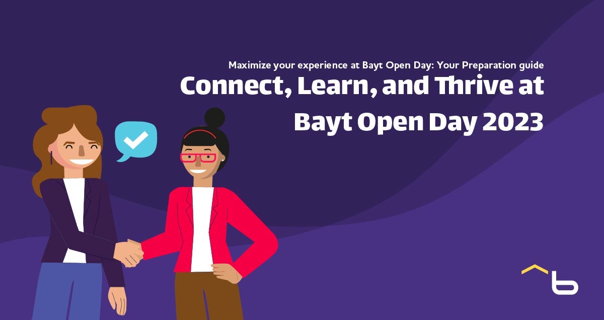 Connect, Learn, and Thrive at the Bayt Open Day 2023