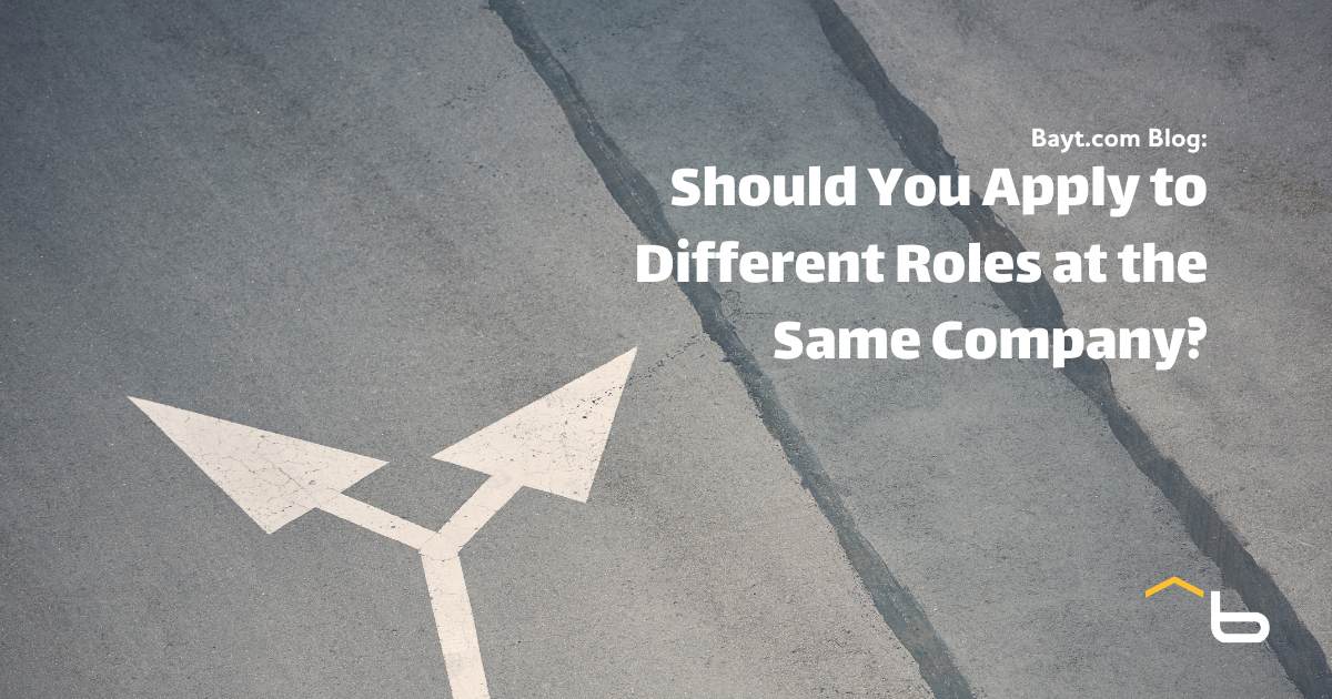 Should You Apply to Different Roles at the Same Company?