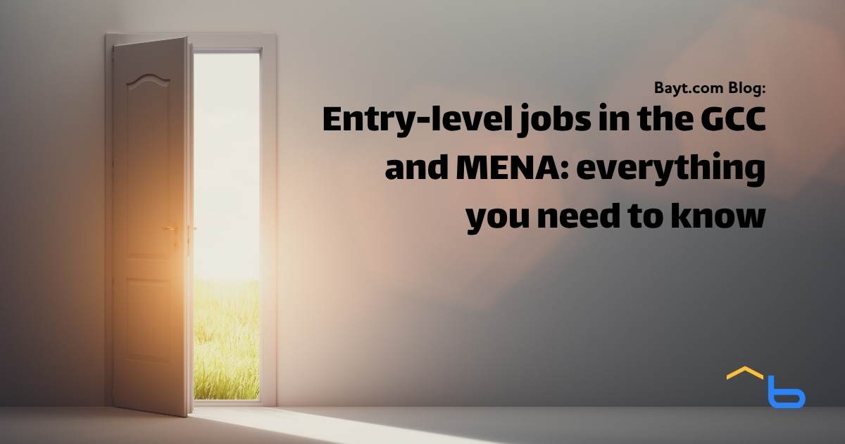 Entry-level jobs in the GCC and MENA: everything you need to know