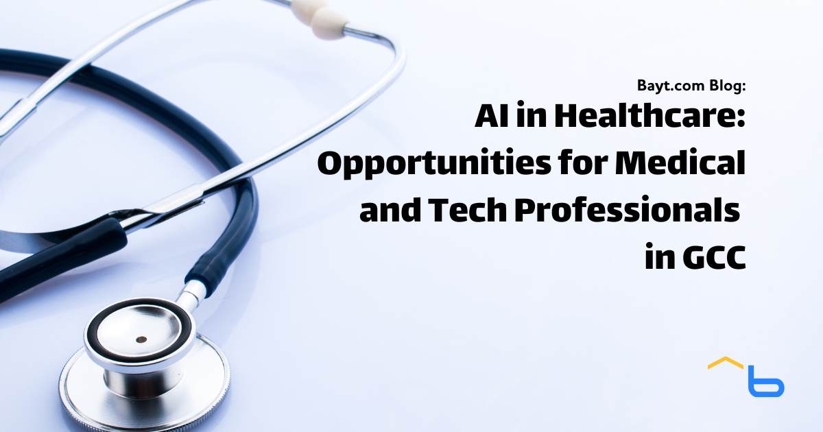 AI in Healthcare: Career Opportunities for Medical and Tech Professionals in GCC