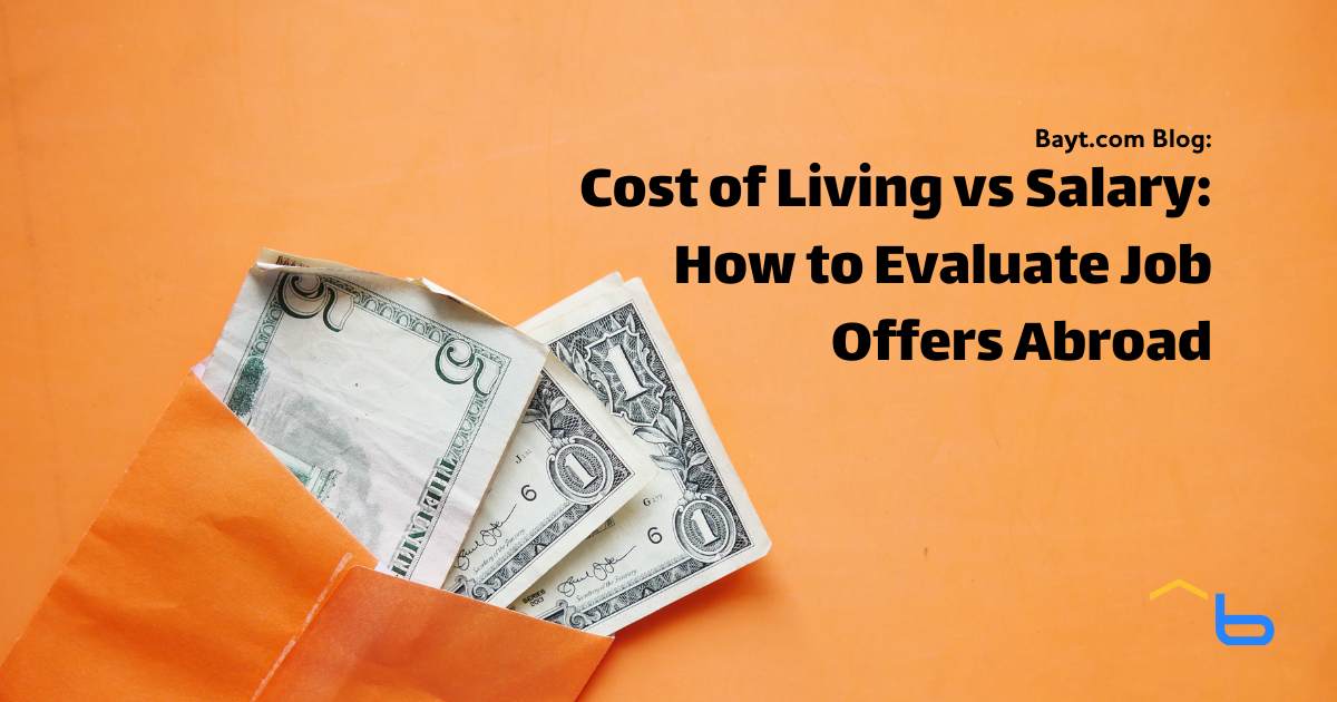 Cost of Living vs Salary: How to Evaluate Job Offers Abroad
