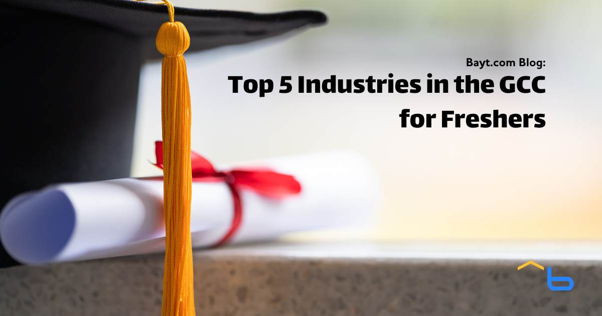 Top 5 Industries in the GCC for Freshers