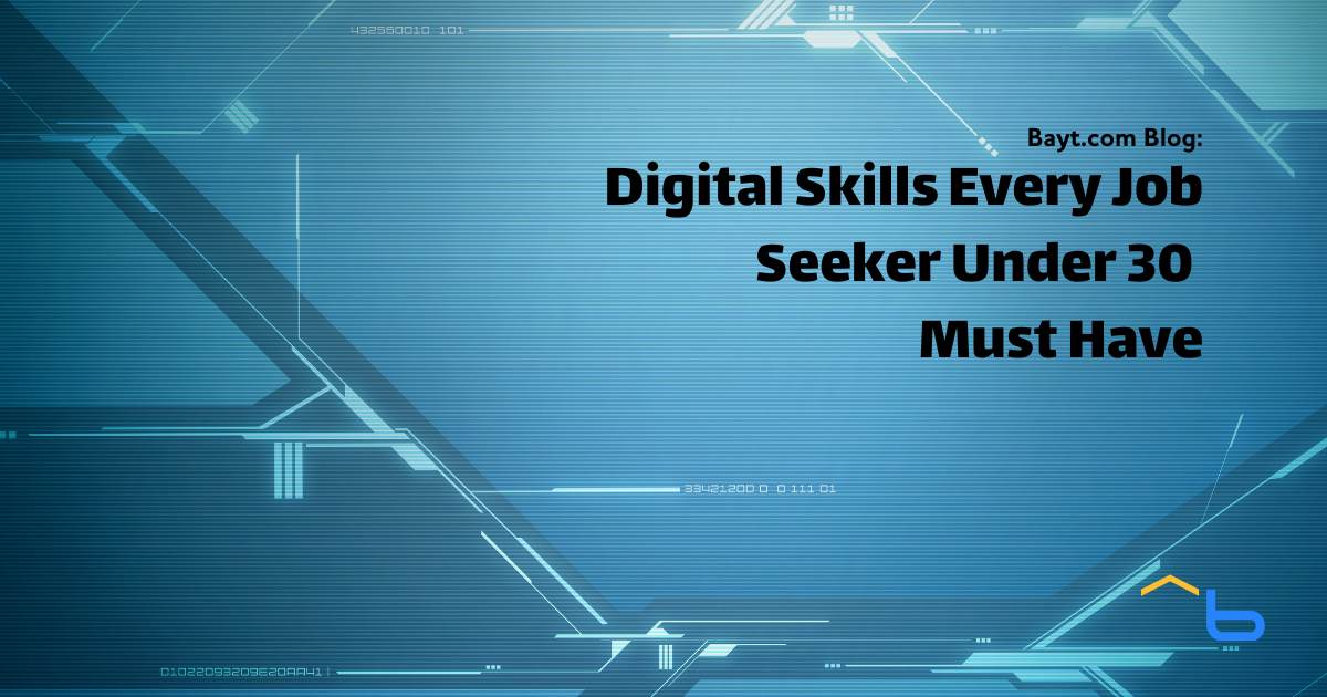 Digital Skills Every Job Seeker Under 30 Must Have