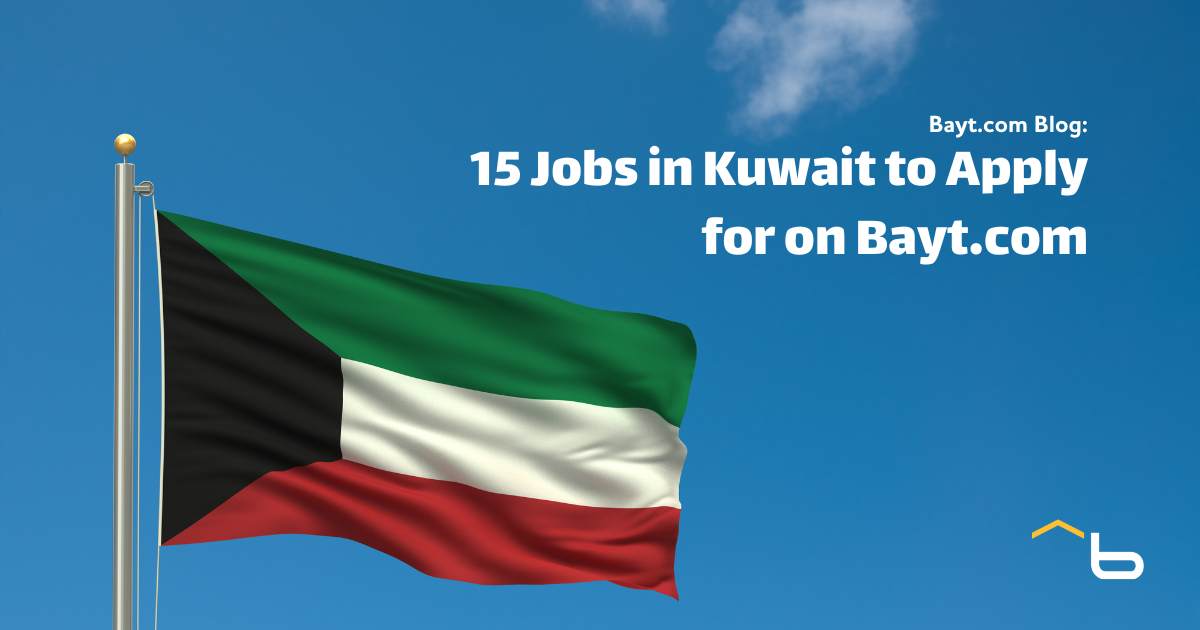 15 Jobs in Kuwait to Apply for on Bayt.com (Jan 2025)