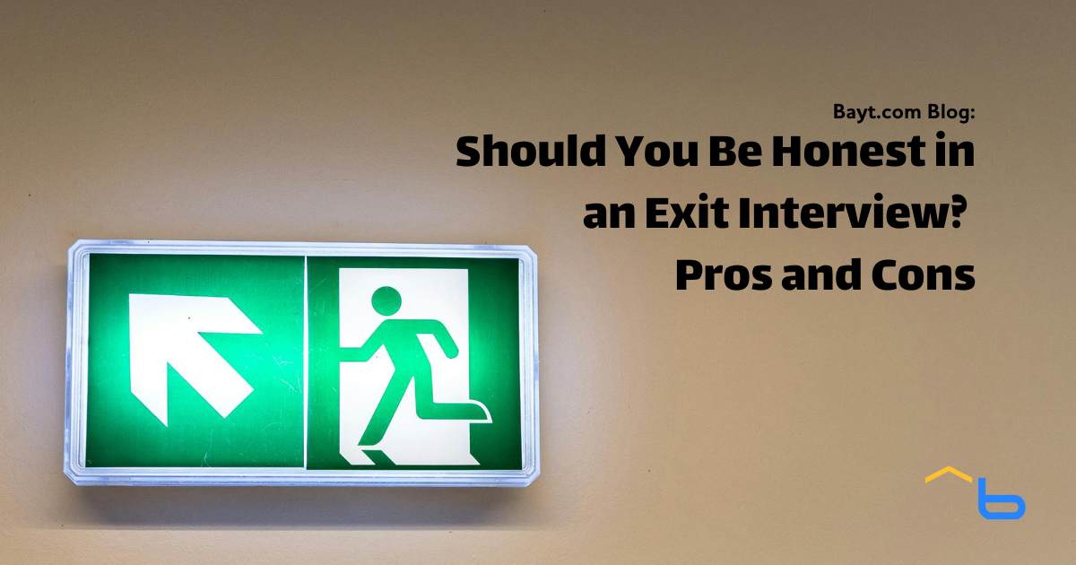 Should You Be Honest in an Exit Interview? Pros and Cons