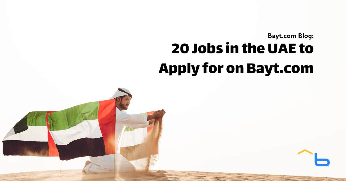 20 Jobs in the UAE to Apply for on Bayt.com (Dec 2024)