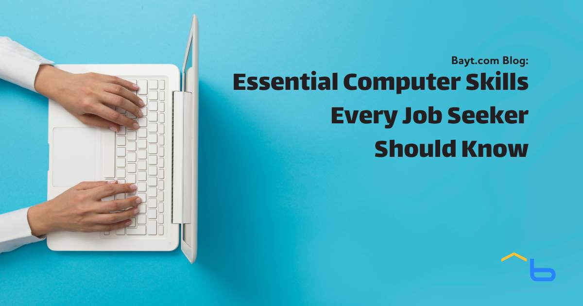 Essential Computer Skills Every Job Seeker Should Know