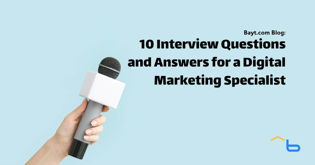 10 Interview Questions and Answers for a Digital Marketing Specialist