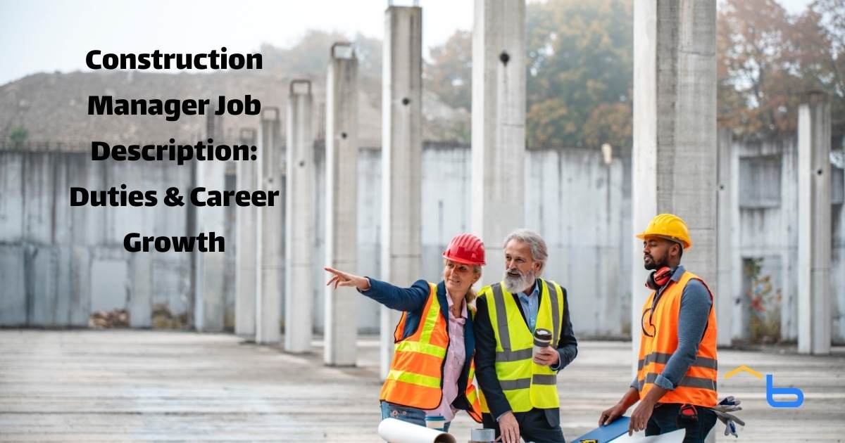 Construction Manager Job Description: Duties & Career Growth