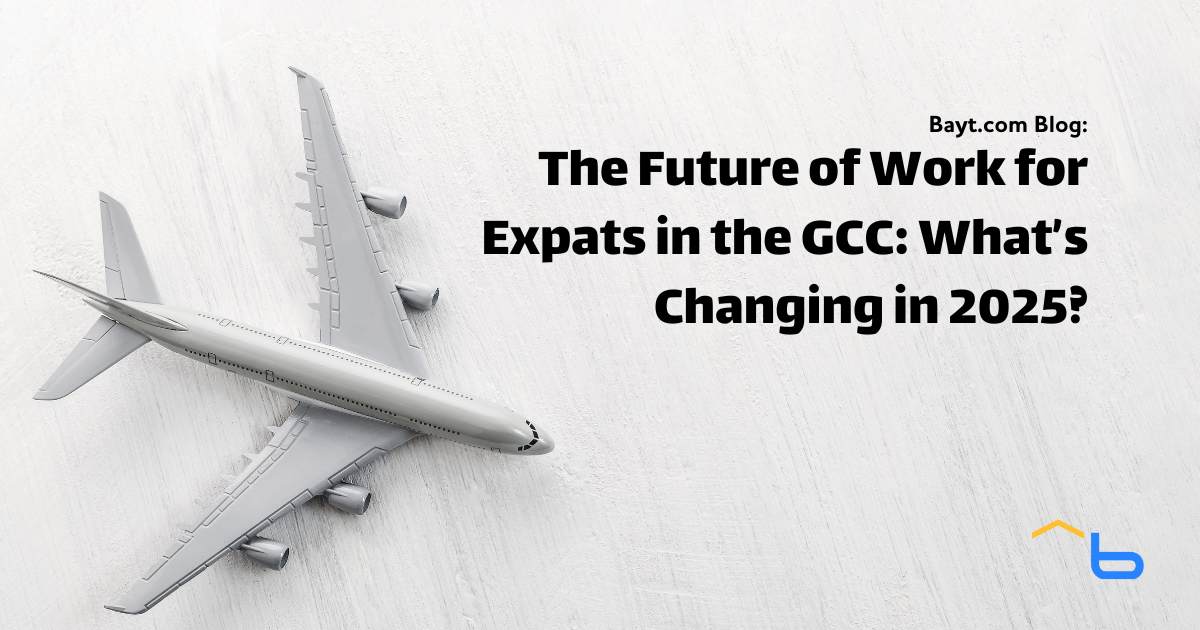 The Future of Work for Expats in the GCC: What’s Changing in 2025?