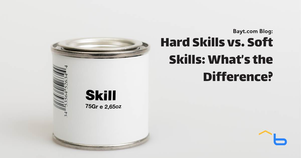 Hard Skills vs. Soft Skills: What's the Difference?