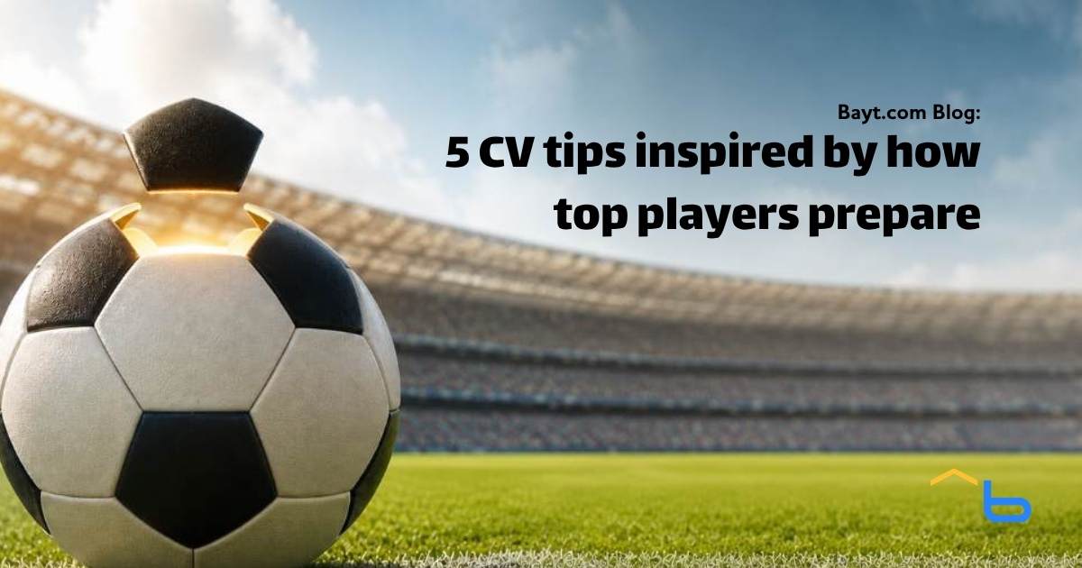 Train like a pro: 5 CV tips inspired by how top players prepare