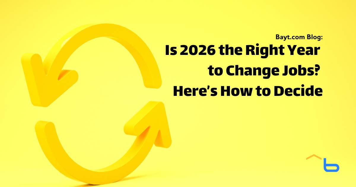Is 2026 the Right Year to Change Jobs? Here’s How to Decide