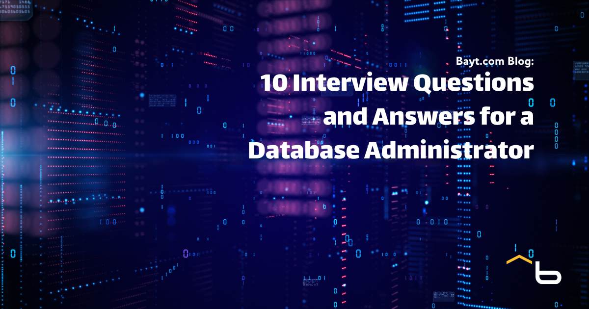 10 Interview Questions and Answers for a Database Administrator