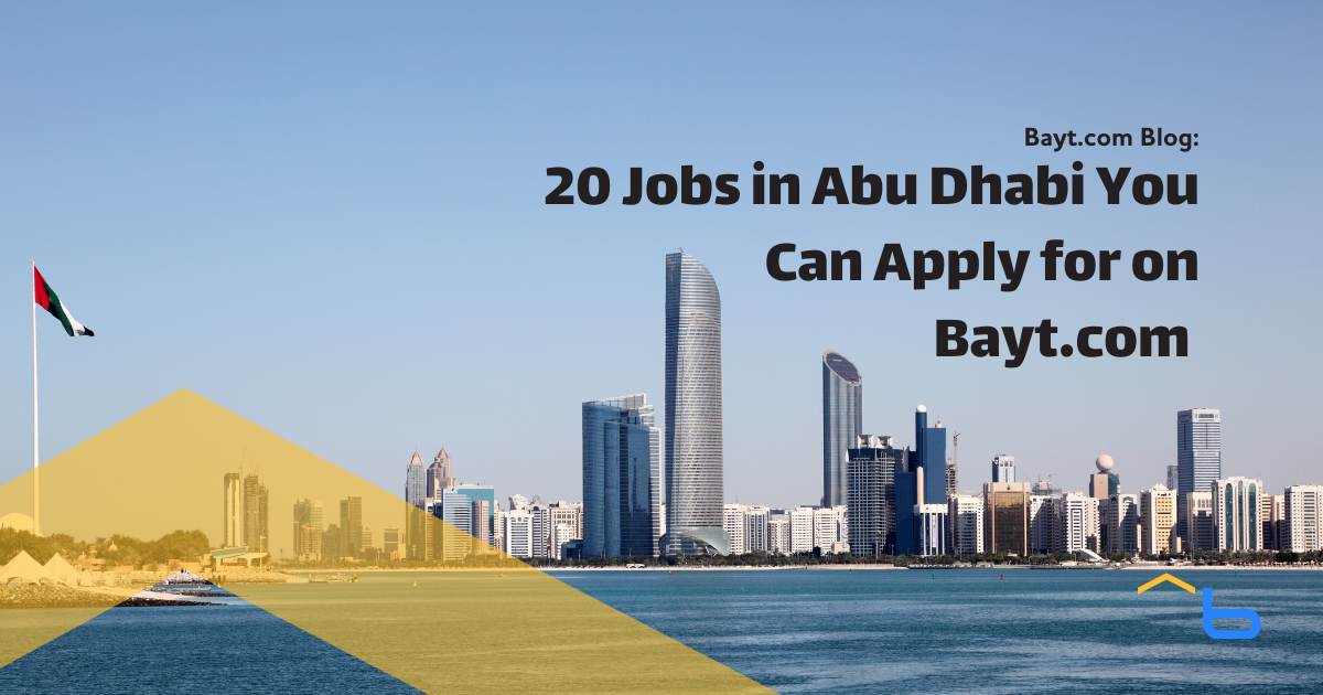 20 Jobs in Abu Dhabi To Apply for on Bayt.com (Aug 2023)