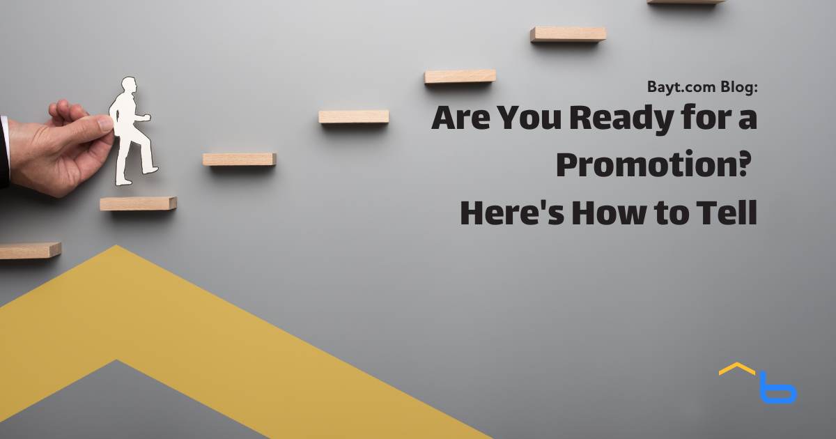 Are You Ready for a Promotion? Here's How to Tell