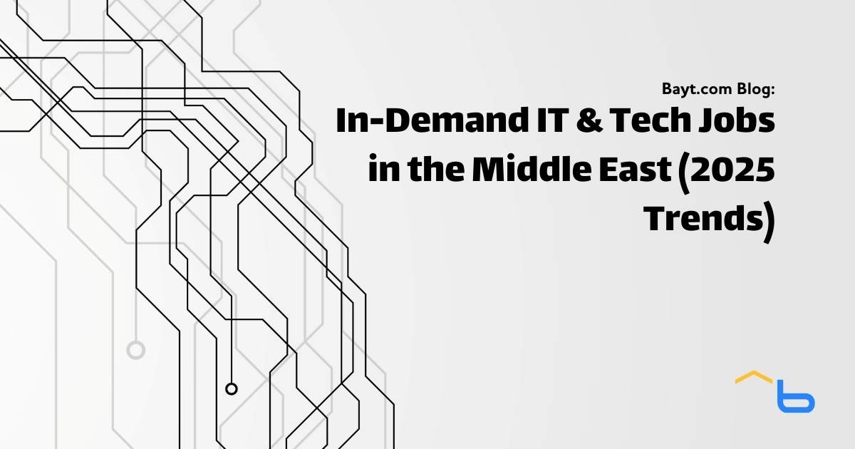 In-Demand IT & Tech Jobs in the Middle East (2025 Trends)