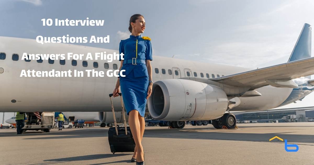 10 Interview Questions And Answers For A Flight Attendant In The GCC