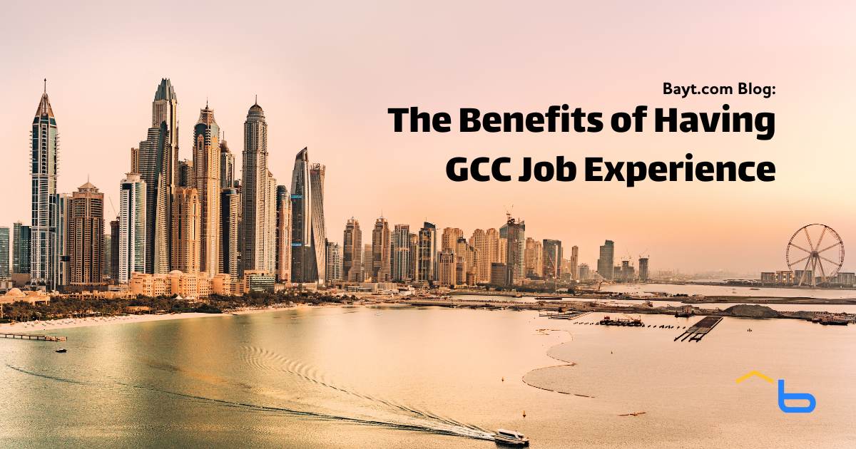 The Benefits of Having GCC Job Experience