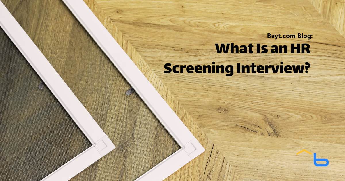 What Is an HR Screening Interview? And How to Pass It With Confidence