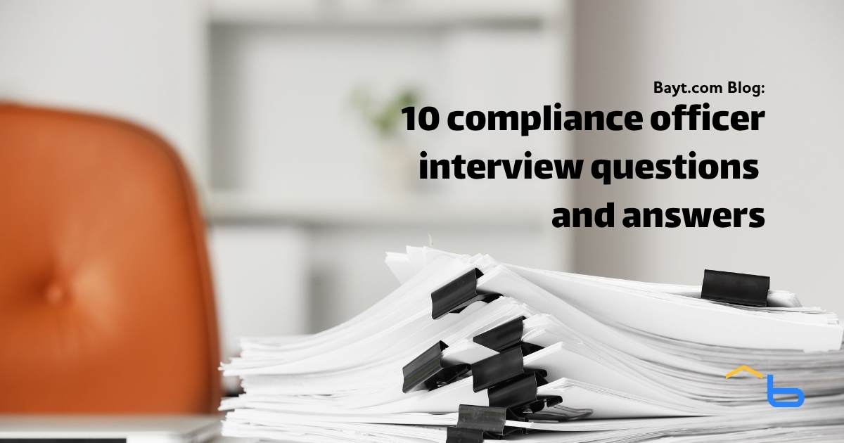 10 compliance officer interview questions and answers