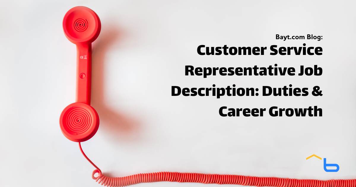 Customer Service Representative Job Description: Duties & Career Growth