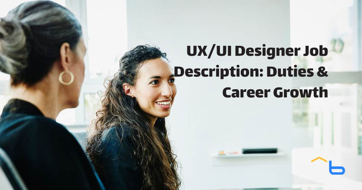 UX/UI Designer Job Description: Duties & Career Growth