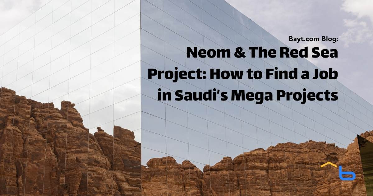 Neom & The Red Sea Project: How to Find a Job in Saudi’s Mega Projects