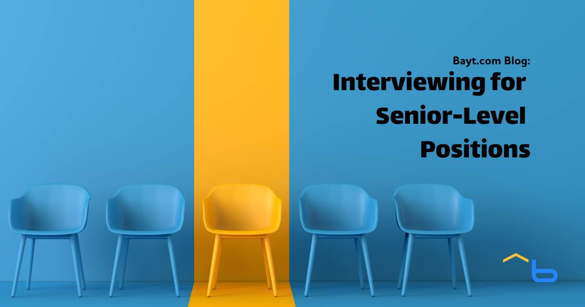 Interviewing for Senior-Level Positions