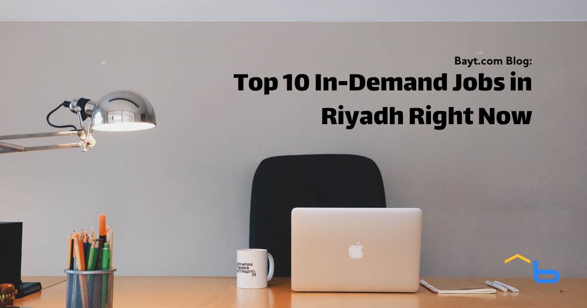 Top 10 In-Demand Jobs in Riyadh Right Now