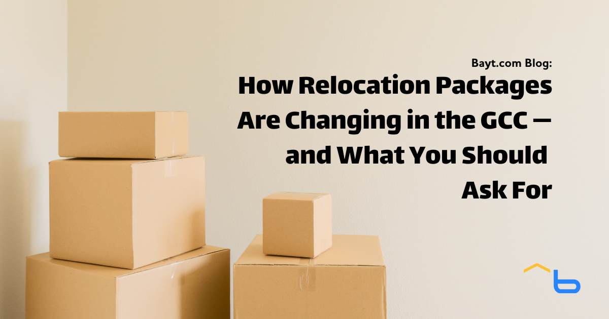 How Relocation Packages Are Changing in the GCC — and What You Should Ask For