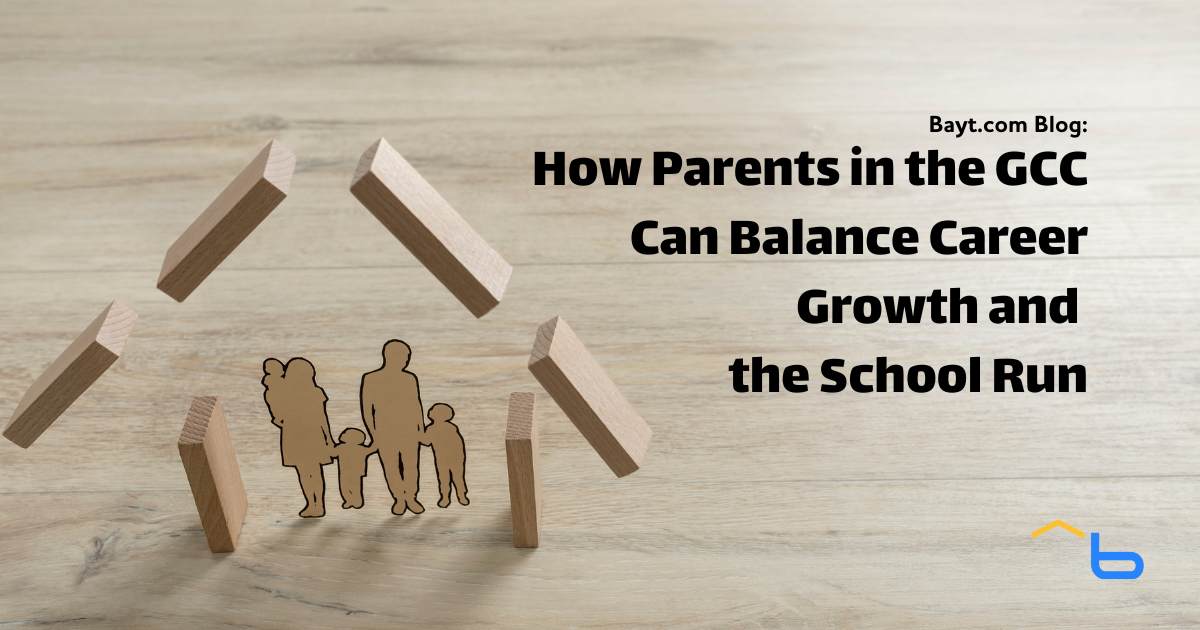 How Parents in the GCC Can Balance Career Growth and the School Run