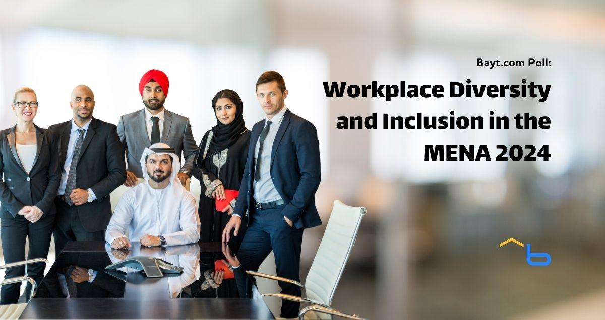 Bayt.com Poll: Workplace Diversity and Inclusion in the MENA 2024