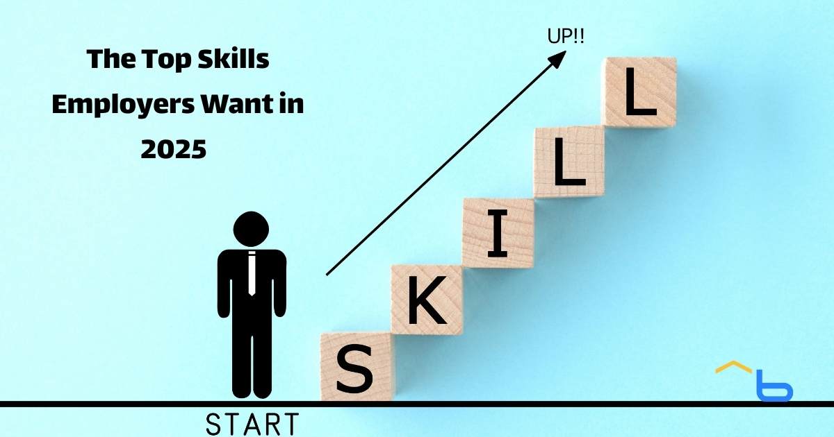 The Top Skills Employers Want in 2025