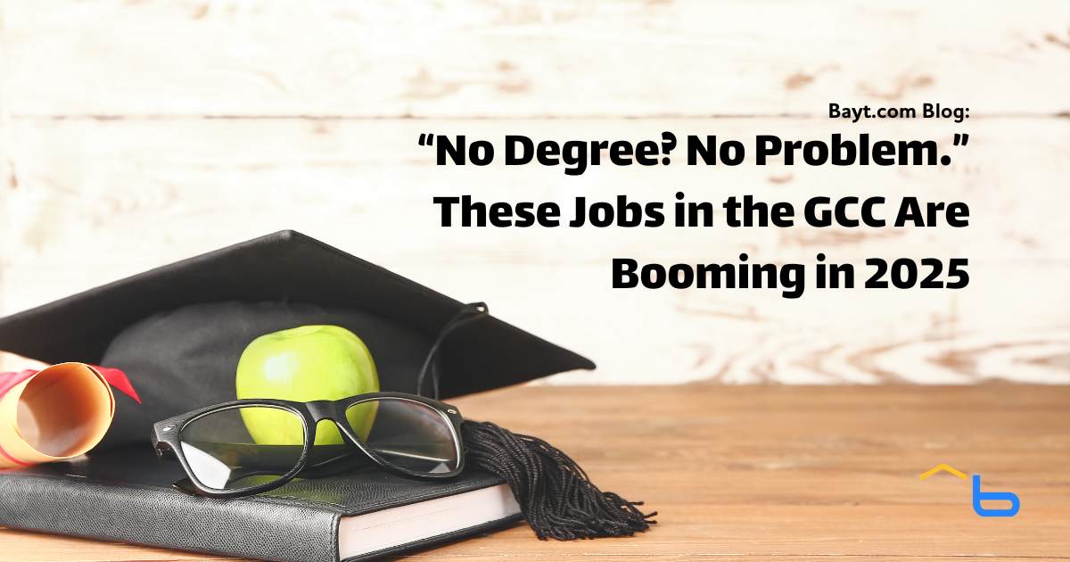“No Degree? No Problem.” These Jobs in the GCC Are Booming in 2025